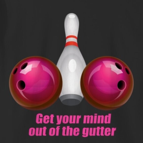 Funny Bowling Women Mind Out Of The Gutter Retro Humor Collector Classic Gift 91 - Picture 2 of 5